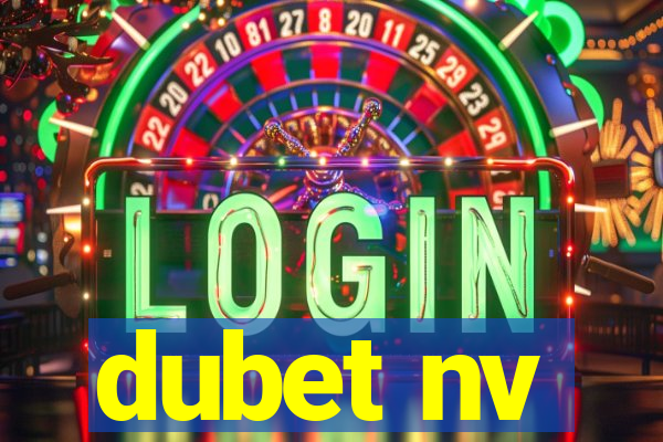 dubet nv